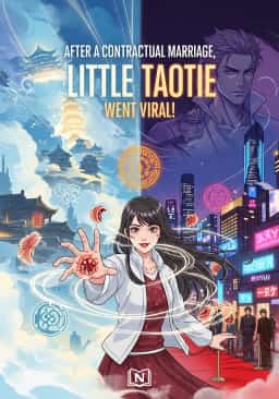 After a Contractual Marriage, Little Taotie Went Viral! novel cover