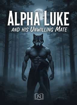 Alpha Luke and His Unwilling Mate