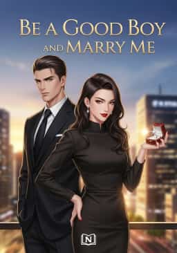 Be a Good Boy and Marry Me novel cover