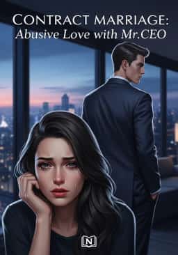 Contract Marriage: Abusive Love with Mr.CEO novel cover