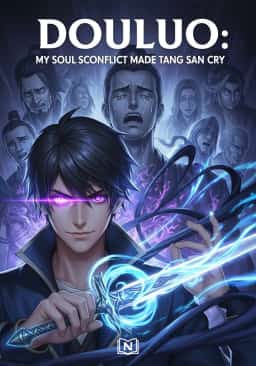 Douluo: My Soul Skills Made Tang San Cry novel cover