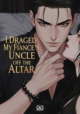 I Dragged My Fiance’s Uncle off the Altar novel cover