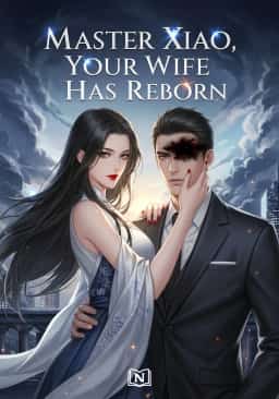 Master Xiao, Your Wife Has Reborn novel cover