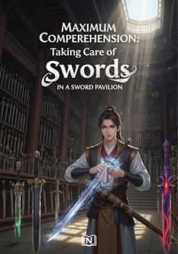 Maximum Comprehension: Taking Care of Swords In A Sword Pavilion novel cover