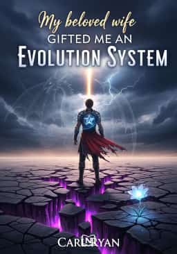 My beloved wife gifted me an Evolution System novel cover
