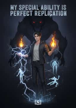 My Special Ability is Perfect Replication novel cover