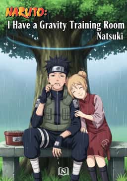 Naruto: I Have a Gravity Training Room novel cover