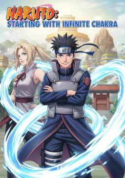 Naruto: Starting with Infinite Chakra novel cover