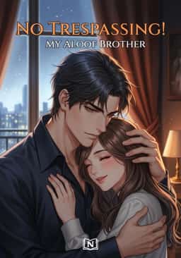 No Trespassing! My Aloof Brother novel cover