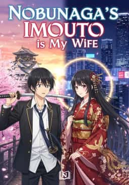 Nobunaga’s Imouto is My Wife