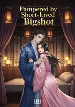 Pampered by Short-Lived Bigshot novel cover