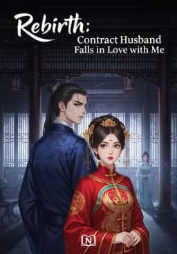 Rebirth: Contract Husband Falls in Love with Me novel cover