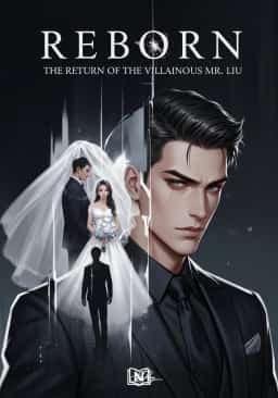 Reborn: The Return of the Villainous Mr. Liu novel cover