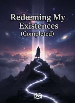 Redeeming My Existence (Completed) novel cover