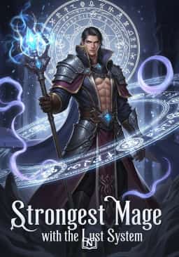 Strongest Mage with the Lust system novel cover