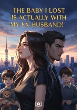 The Baby I Lost Is Actually with My Ex-Husband! novel cover