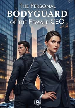 The Personal Bodyguard of the Female CEO