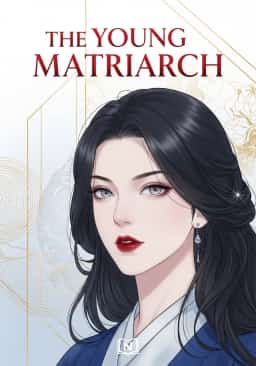 The Young Matriarch
