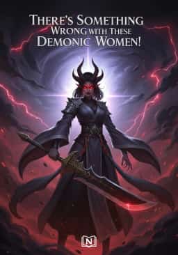 There’s Something Wrong With These Demonic Women! novel cover
