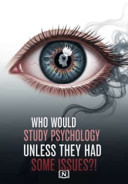 Who would study psychology unless they had some issues?! novel cover