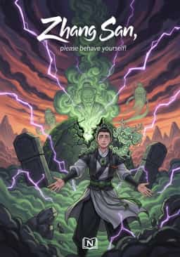 Zhang San, please behave yourself! novel cover