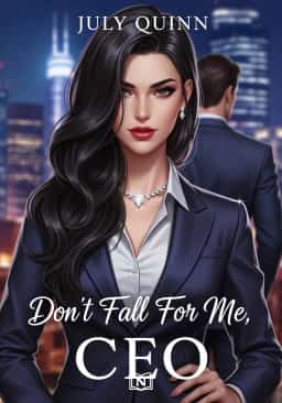 Don't Fall For Me, CEO novel cover