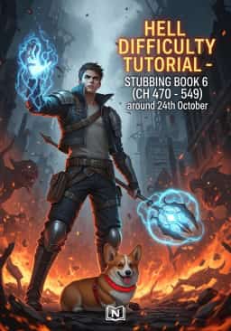 Hell Difficulty Tutorial - Stubbing Book 6 (Ch 470 - 549) around 24th October novel cover