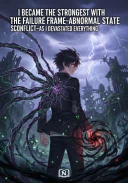 I Became the Strongest With The Failure Frame【Abnormal State Skill】As I Devastated Everything novel cover