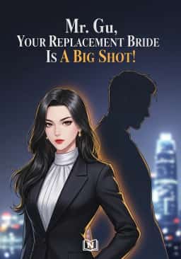 Mr. Gu, Your Replacement Bride Is A Big Shot! novel cover
