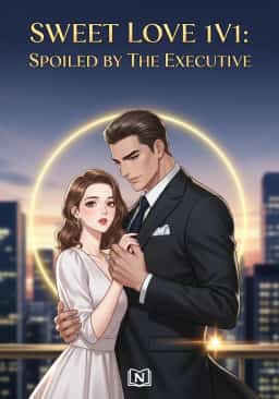 Sweet Love 1V1: Spoiled by The Executive novel cover